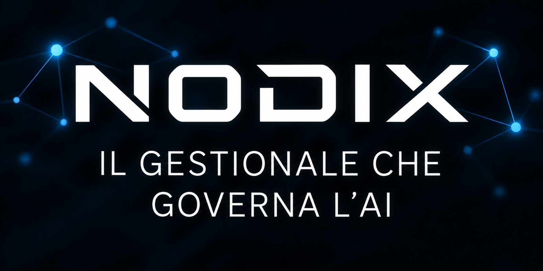 NODIX, il gestionale che governa l’AI